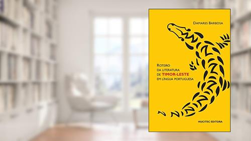 Capa de Roteiro da literatura do Timor-Leste em língua portuguesa, do autor Damares Barbosa