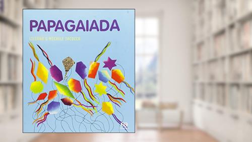 Capa de Papagaiada, do autor Liliana Iacocca