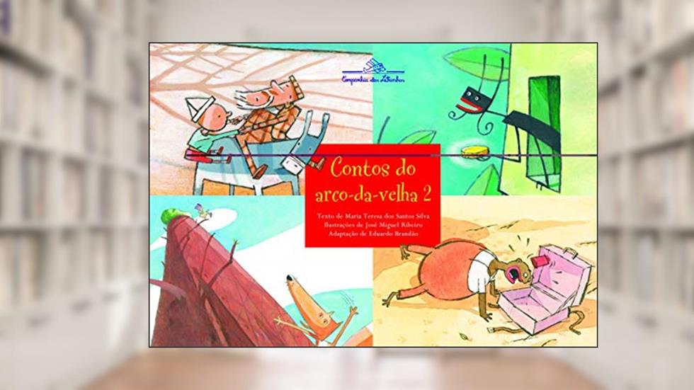 Contos do arco-da-velha, 2, do autor Maria Teresa dos Santos Silva