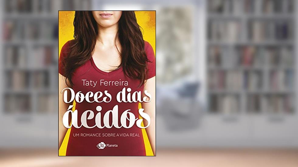 Doces dias ácidos, do autor Taty Ferreira