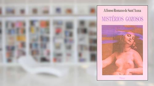 Capa de Mistérios Gozosos, do autor AFFONSO ROMANO DE SANT'ANNA