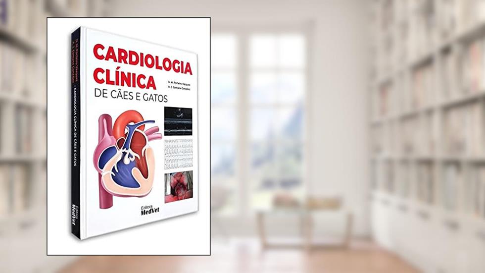 Cardiologia Clínica de Cães e Gatos, do autor Vázquez D. M. Porteiro; González A. J. Santana