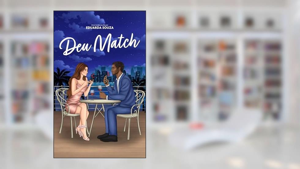 Deu Match (Meu Clichê Favorito Livro 2), do autor Eduarda Souza
