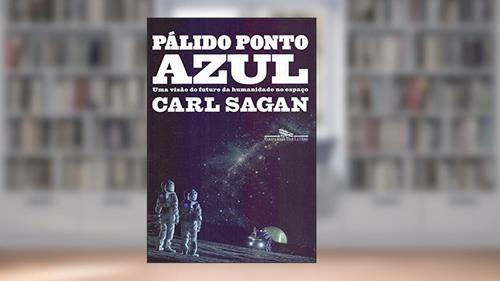Capa de Pálido ponto azul (Nova edição): Uma visão do futuro da humanidade no espaço, do autor Carl Sagan
