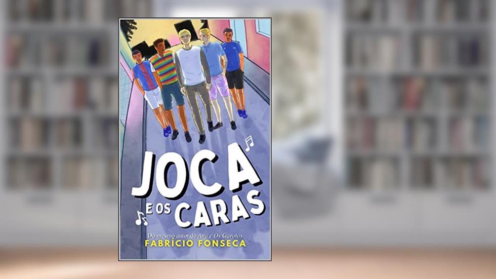 Joca e Os Caras (Crônicas do São Judas), do autor Fabrício Fonseca