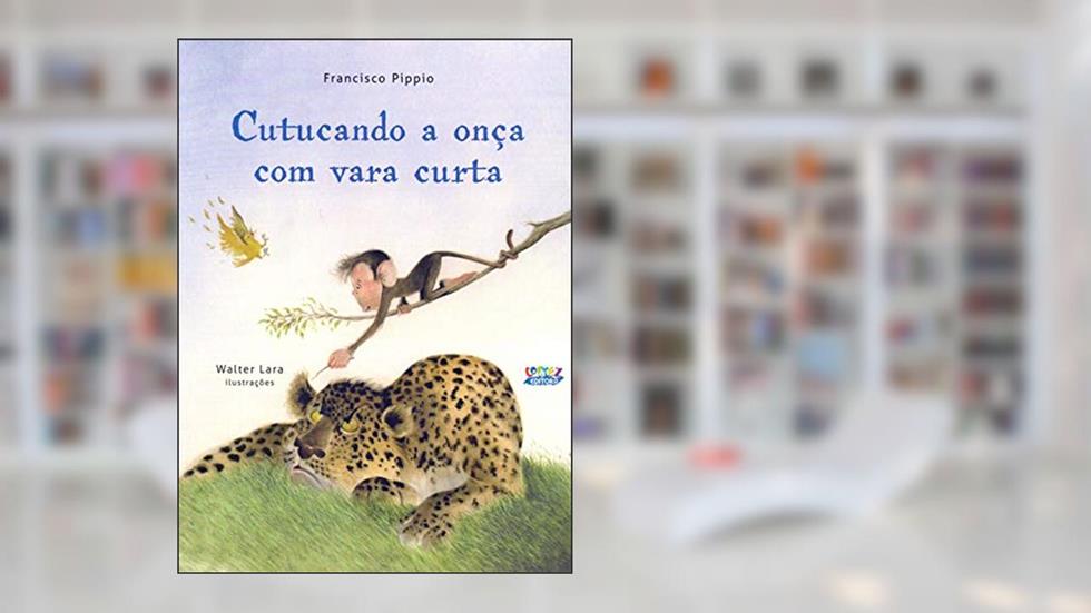 Cutucando a onça com vara curta, do autor Francisco Pipio