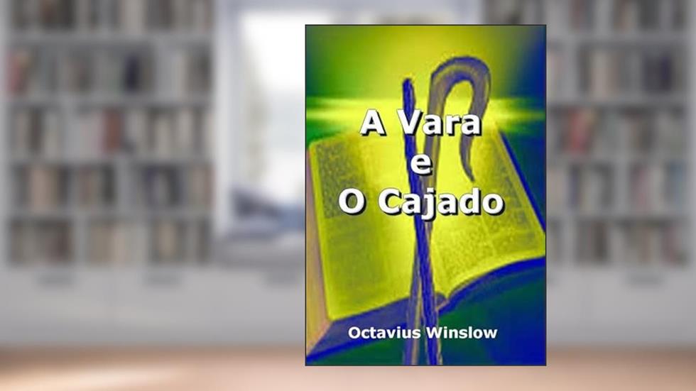A Vara e o Cajado, do autor Silvio Dutra