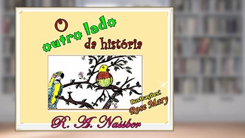 Capa de O outro lado da história, do autor R. A. Nassber