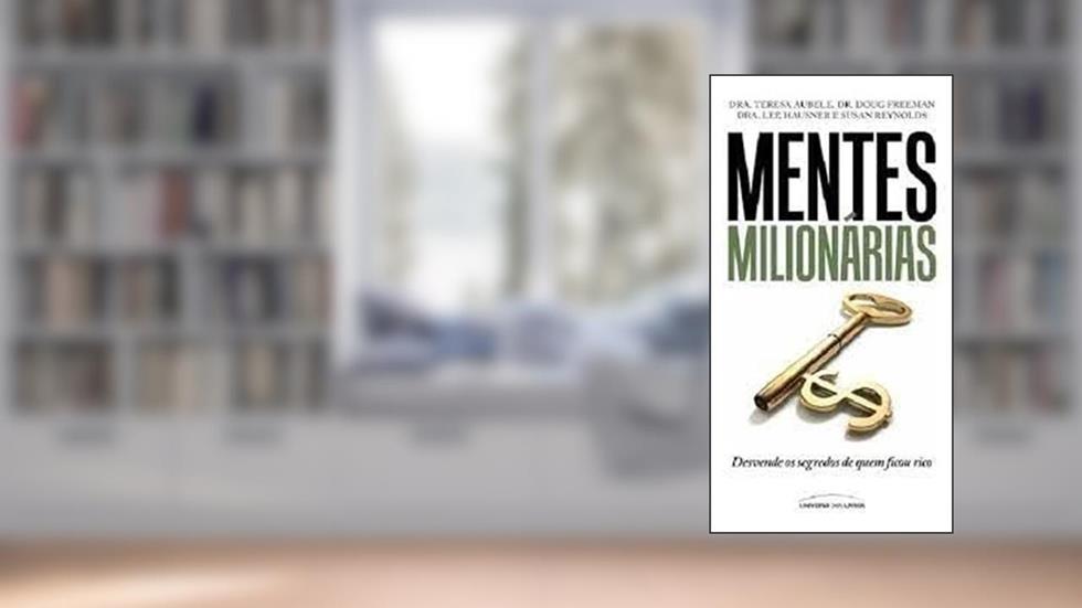 Mentes Milionarias - Desvende Os Segredos De Quem Ficou Rico, do autor varios autores