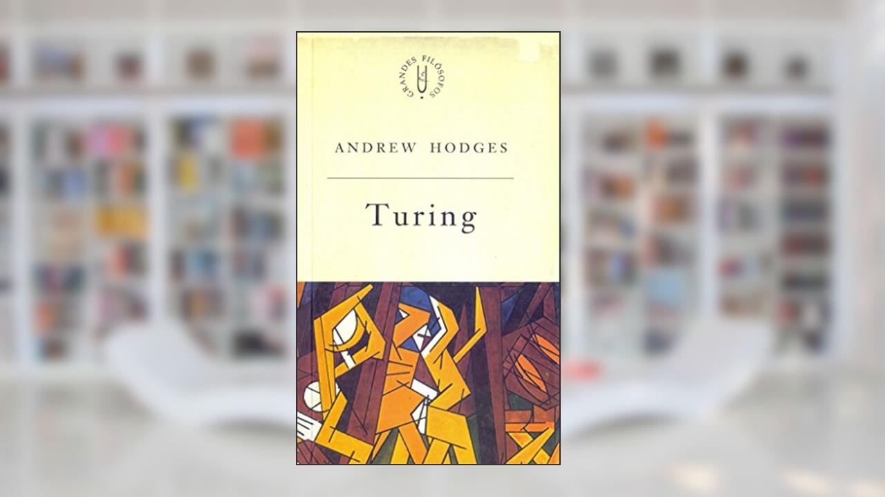 Turing: Um filosófo da natureza, do autor Andrew Hodges