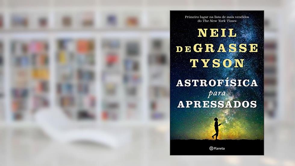 Astrofísica para apressados: 2ª Edição, do autor Neil deGrasse Tyson