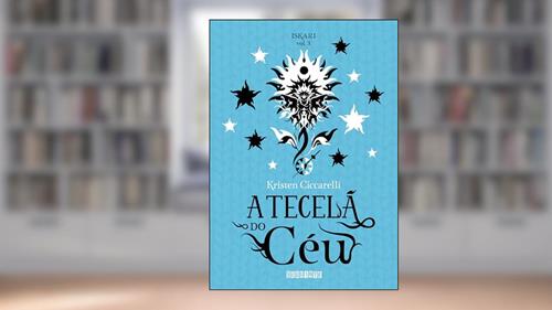 Capa de A Tecelã do Céu: 3, do autor Kristen Ciccarelli