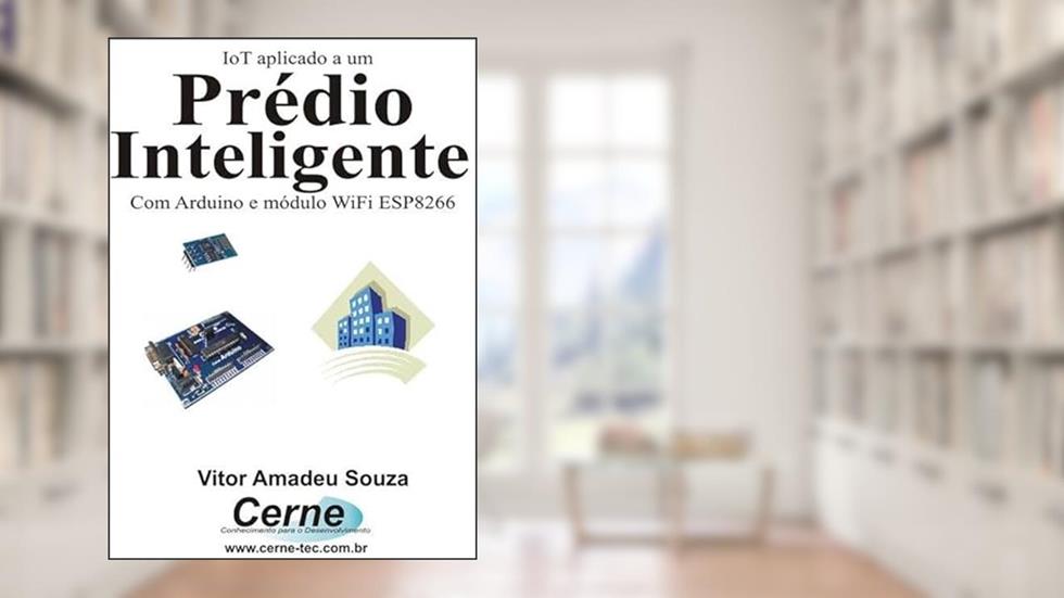 Iot Aplicado A Um Prédio Inteligente, do autor Vitor Amadeu Souza