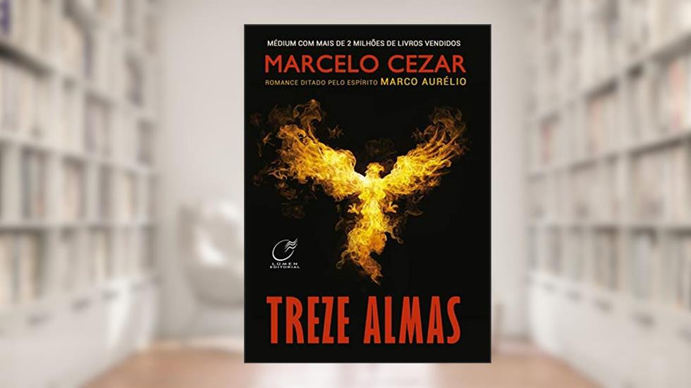 Treze Almas, do autor Marcelo Cezar; Marco Aurélio Espírito