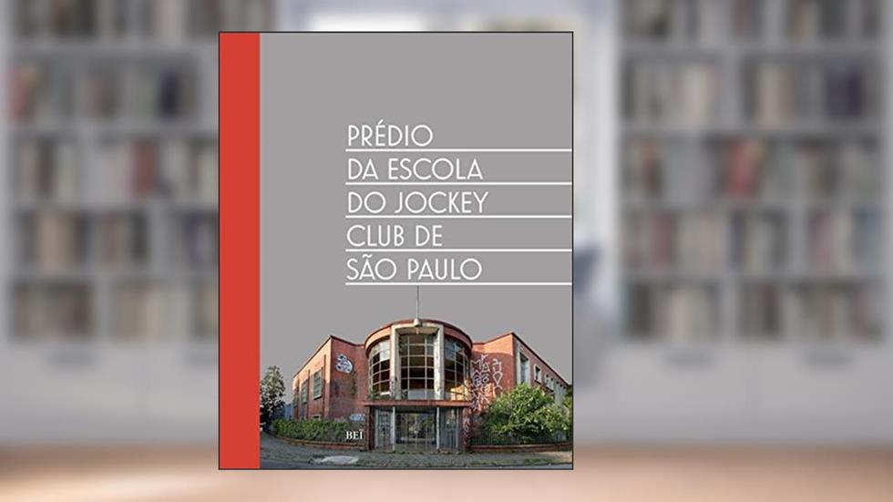 Prédio Da Escola Do Jockey Club De São Paulo, do autor Ernando Serapião, Marina Frúgoli, Mauro Calliari, Silvio Oksman