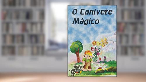 Capa de O Canivete Mágico, do autor Amanda Tafuri Paniago Passarinho