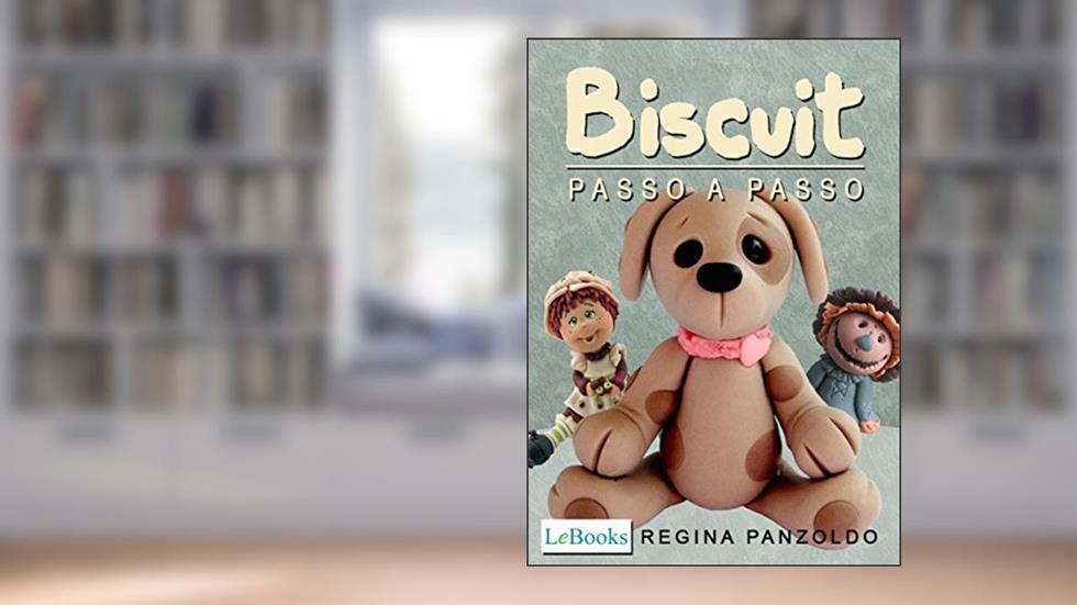 Biscuit - passo a passo (Coleção Artesanato), do autor Regina Panzoldo