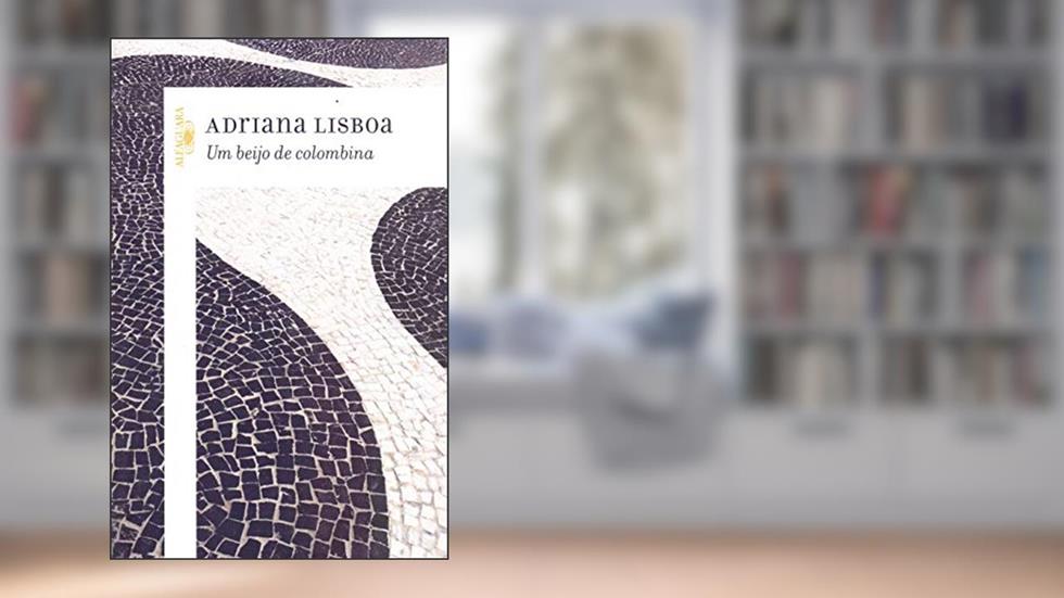 Um beijo de Colombina, do autor Adriana Lisboa