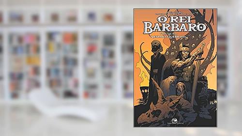 Capa de O Rei Bárbaro vol 1: A Espada Quebrada (Portuguese Edition), do autor Massimo Rosi