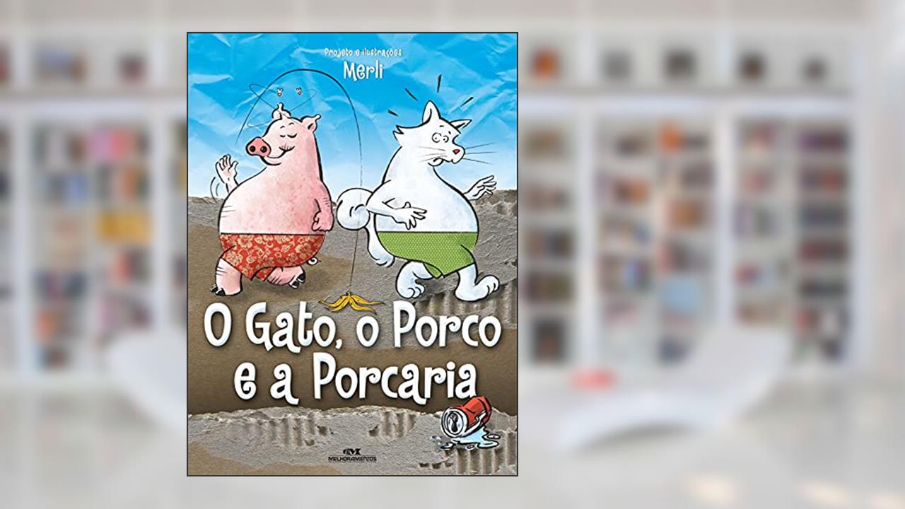Capa de O Gato, o Porco e a Porcaria, do autor Sérgio Merli
