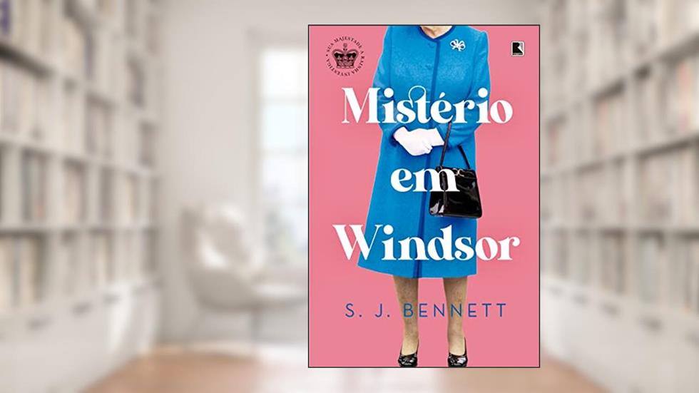 Mistério em Windsor, do autor S. J. Bennett