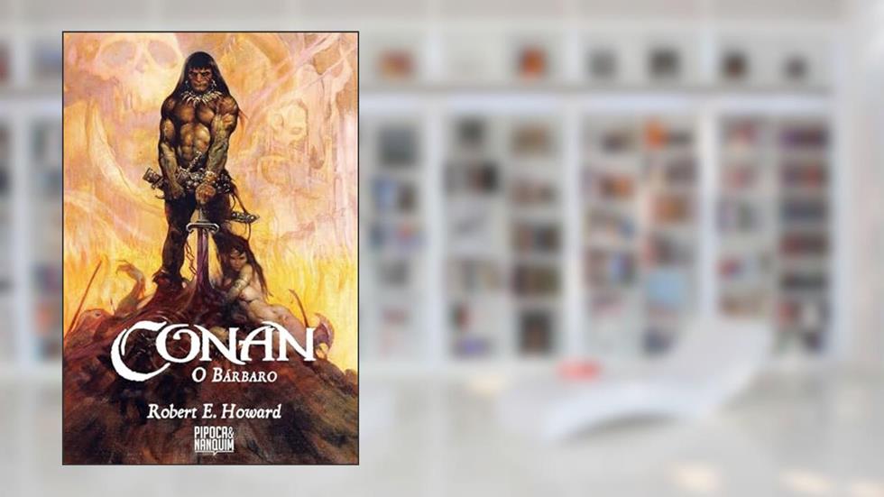 Conan, o Bárbaro - Livro 2 Exclusivo Amazon, do autor Robert E. Howard