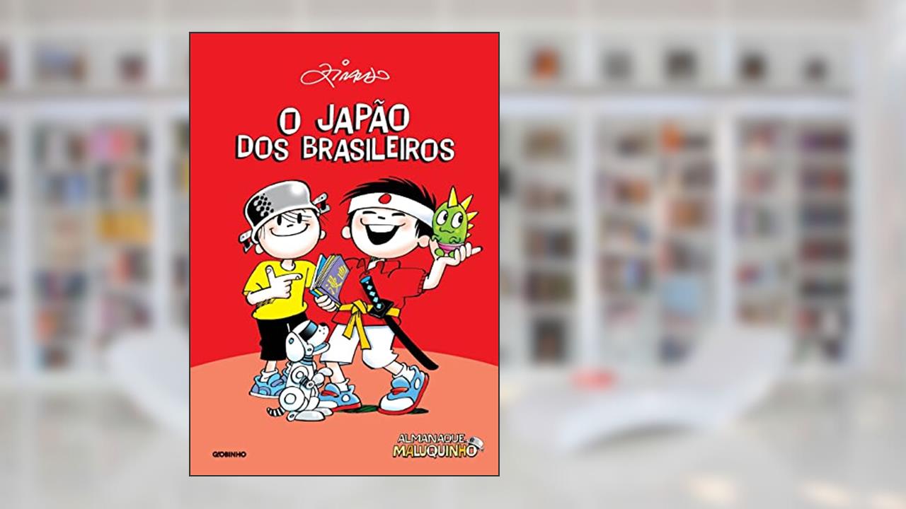 Almanaque Maluquinho - O Japão dos brasileiros, do autor Ziraldo Alves Pinto