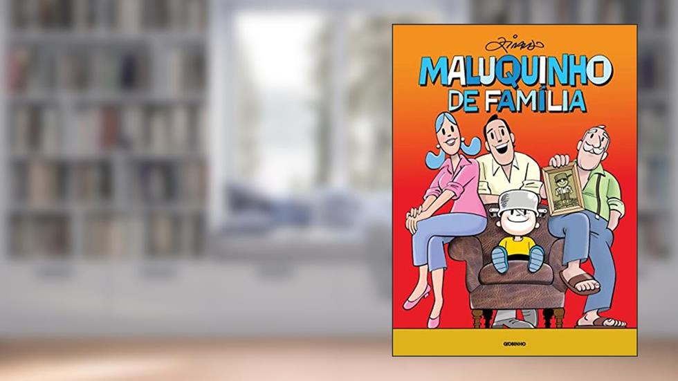 Maluquinho de família, do autor Ziraldo Alves Pinto