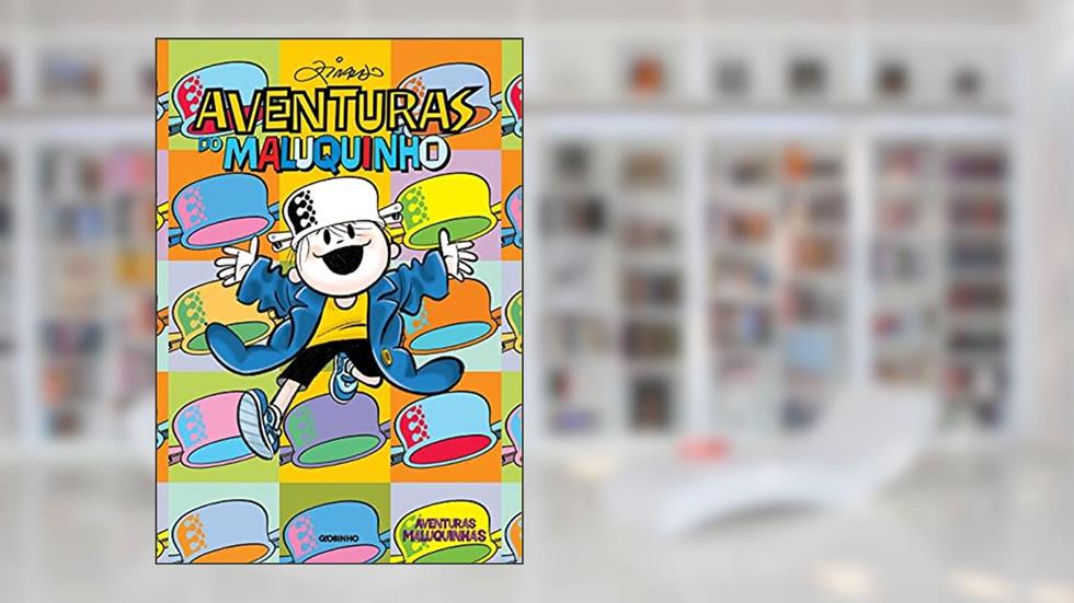 Aventuras do Maluquinho, do autor Ziraldo