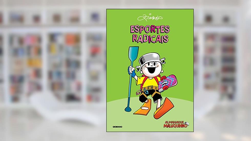 Almanaque Maluquinho - Esportes radicais, do autor Ziraldo