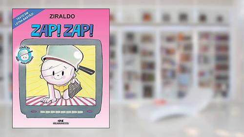 Capa de Zap! Zap!, do autor Ziraldo Alves Pinto