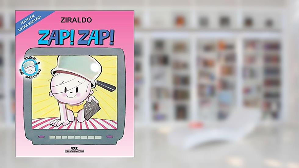 Zap! Zap!, do autor Ziraldo Alves Pinto