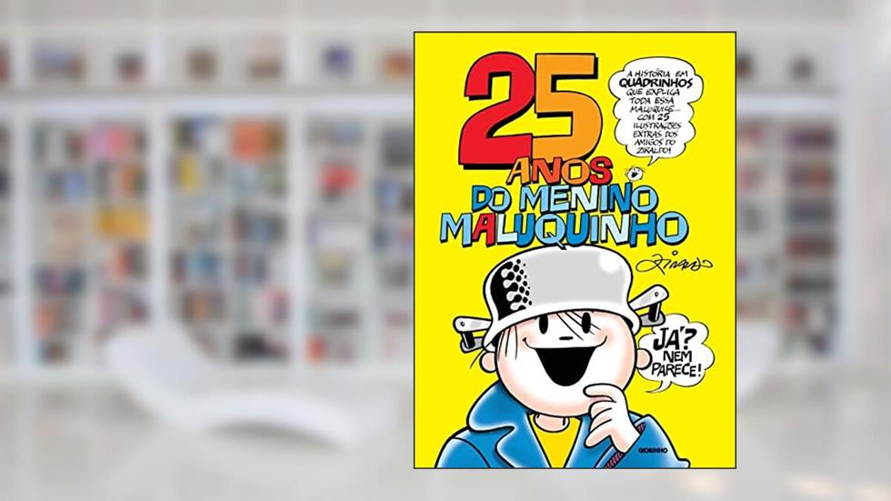 25 anos do Menino Maluquinho, do autor Ziraldo Alves Pinto