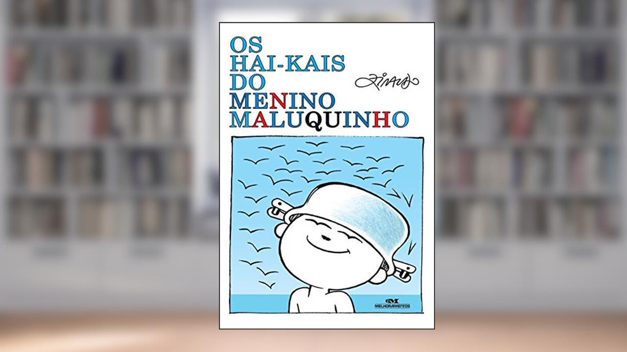 Capa de Os hai-kais do Menino Maluquinho (Coleção Menino Maluquinho), do autor Ziraldo