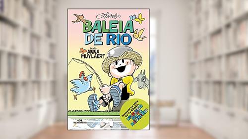 Capa de Baleia de Rio, do autor Ziraldo; Anna Muylaert
