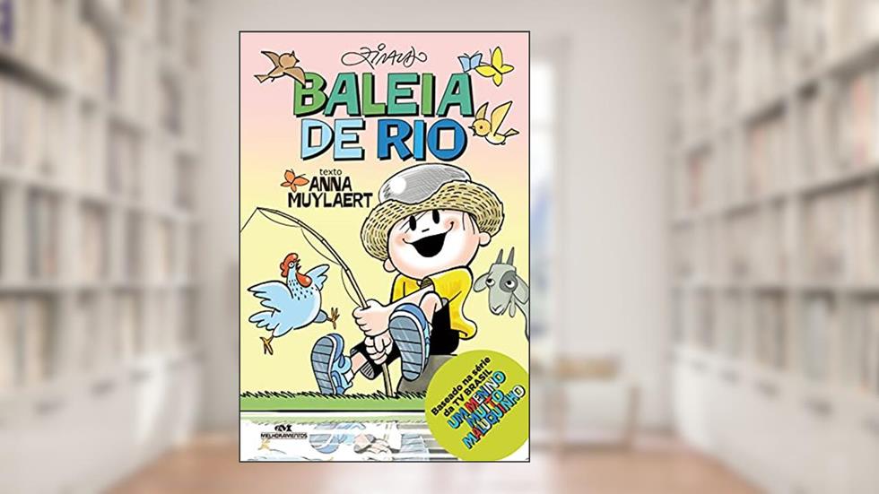 Baleia de Rio, do autor Ziraldo; Anna Muylaert