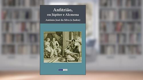 Capa de Anfitrião: ou Júpiter e Alcmena, do autor António José da Silva (O Judeu)