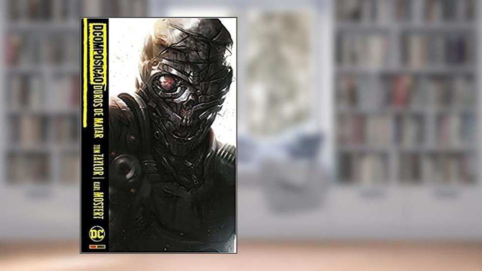 Dcomposição Vol. 2: Duros de Matar, do autor Tom Taylor