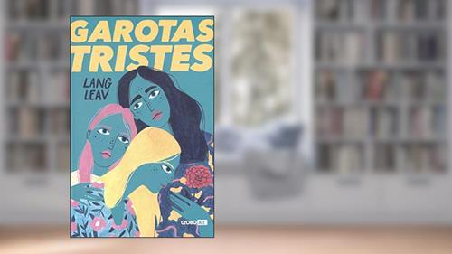 Capa de Garotas tristes, do autor Lang Leav