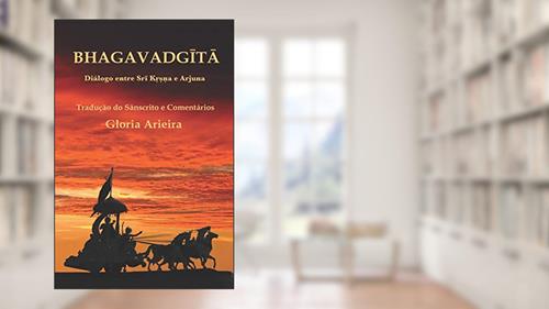 Capa de Bhagavad Gita: Diálogo entre Sri K???a e Arjuna, do autor Gloria Arieira