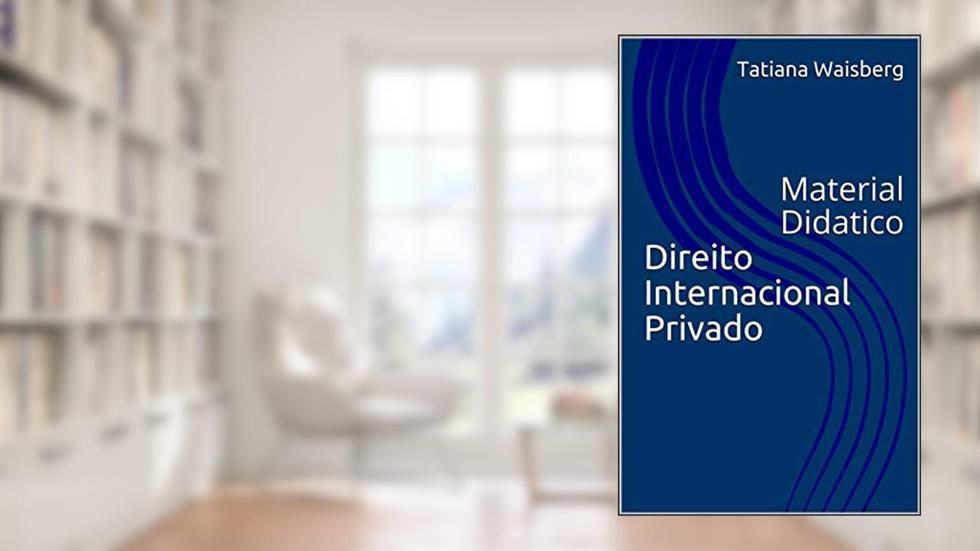 Direito Internacional Privado: Material Didatico, do autor Tatiana Waisberg