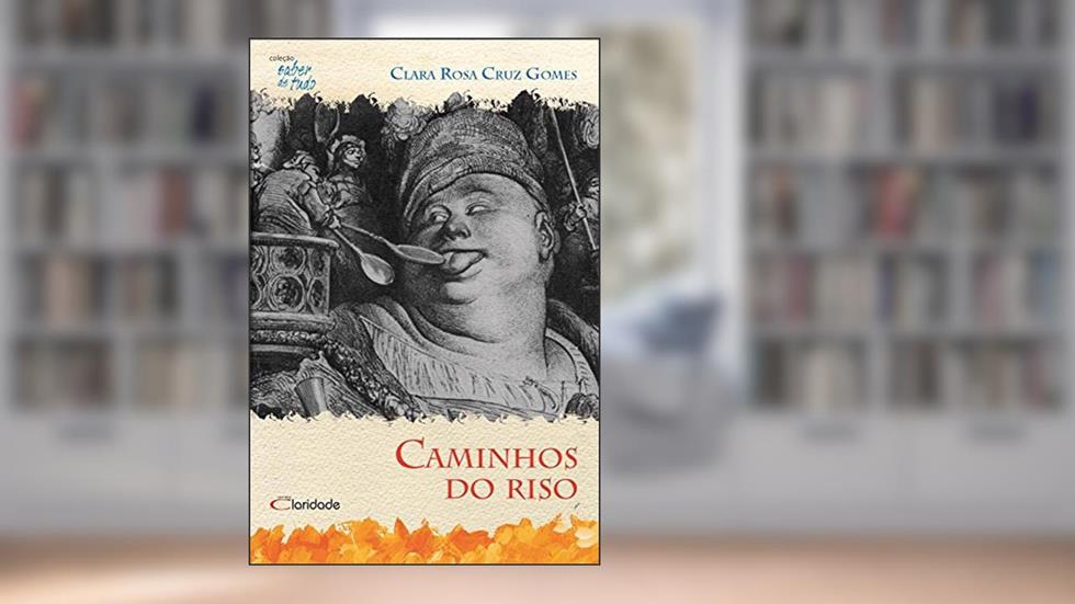 Caminhos do riso, do autor Clara Rosa Cruz Gomes