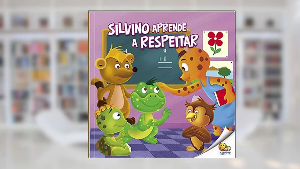 Aprenda Bons Modos: Silvino Aprende a Respeitar (Nível 2 / Paradidáticos Todolivro), do autor Little Pearl Books