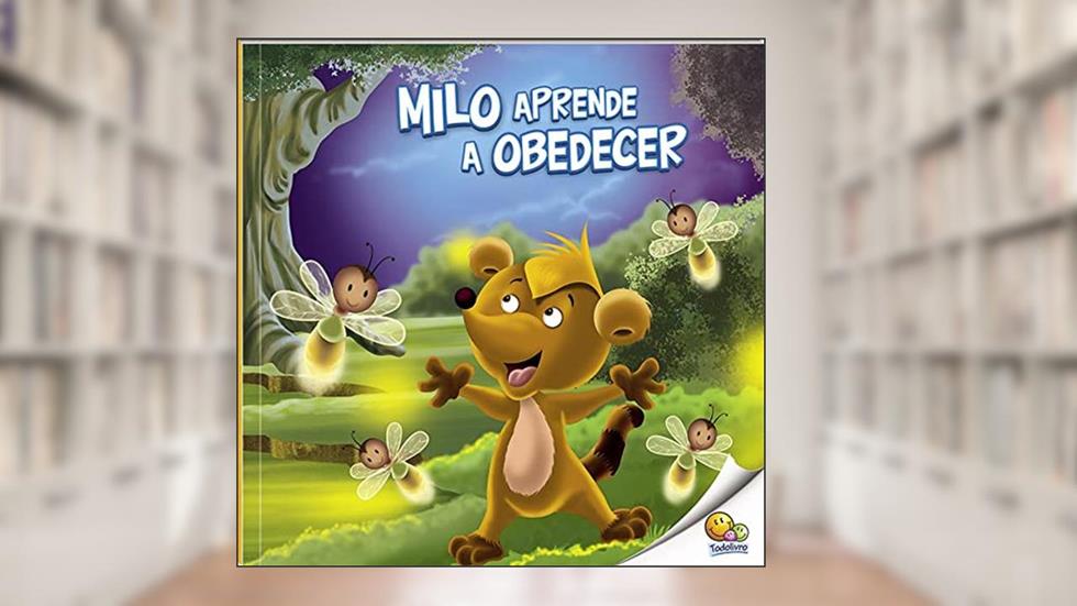 Aprenda Bons Modos: Milo Aprende a Obedecer (Nível 2 / Paradidáticos Todolivro), do autor Little Pearl Books