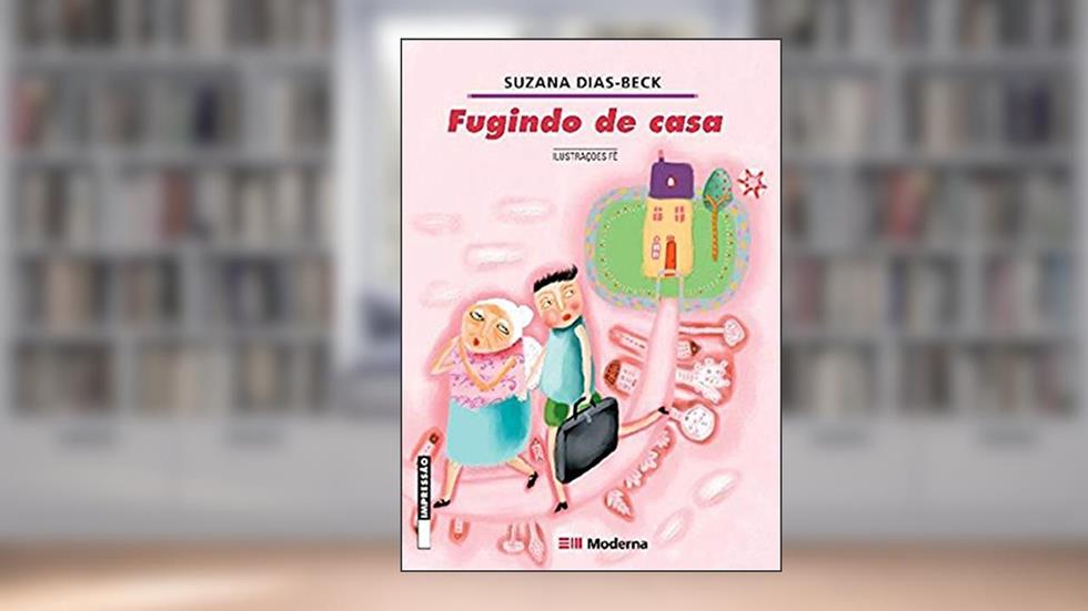 Fugindo de Casa, do autor SUZANA DIAS-BECK