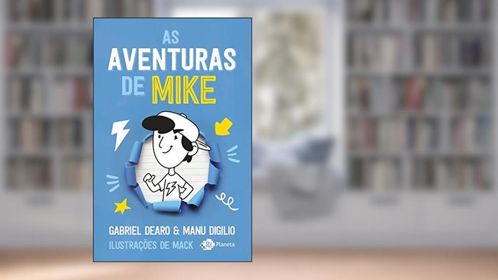 As aventuras de Mike 1, do autor Gabriel Dearo; Manu Digilio