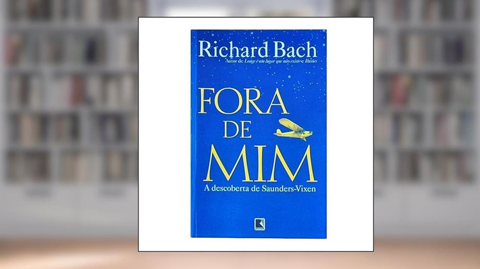 Fora De Mim, do autor Richard Bach
