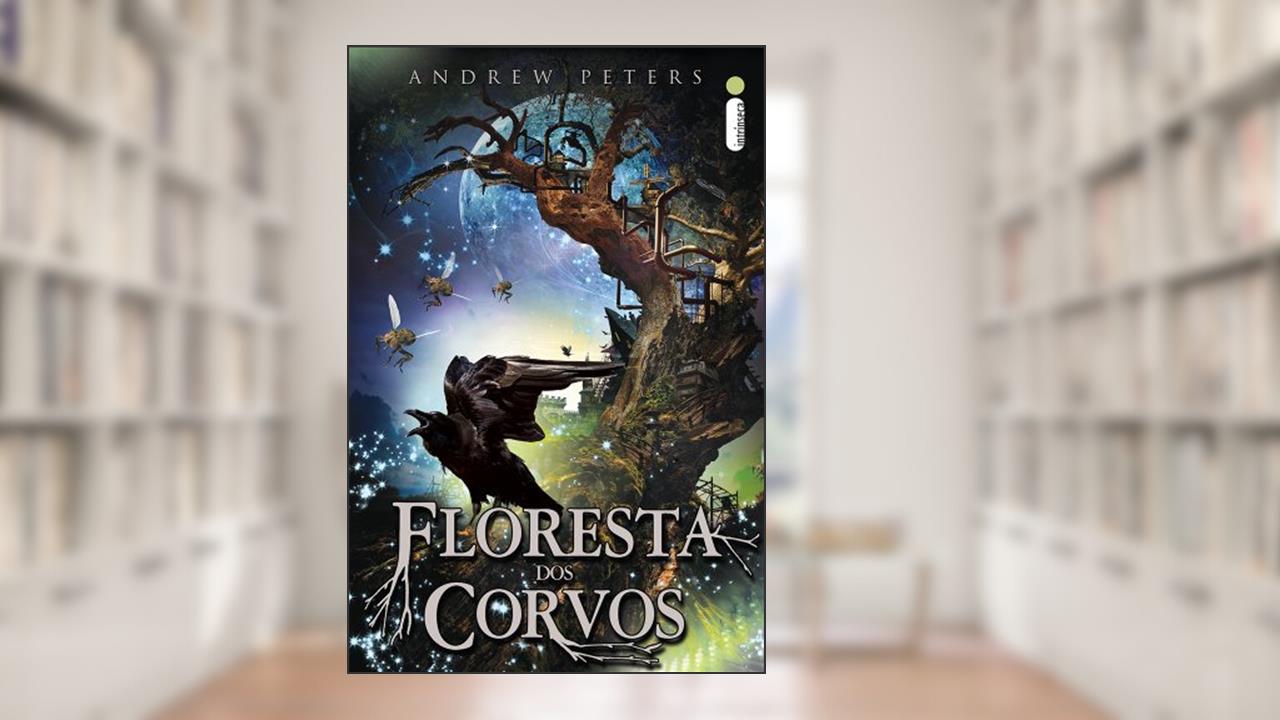 Floresta dos Corvos: 1, do autor Andrew Peters
