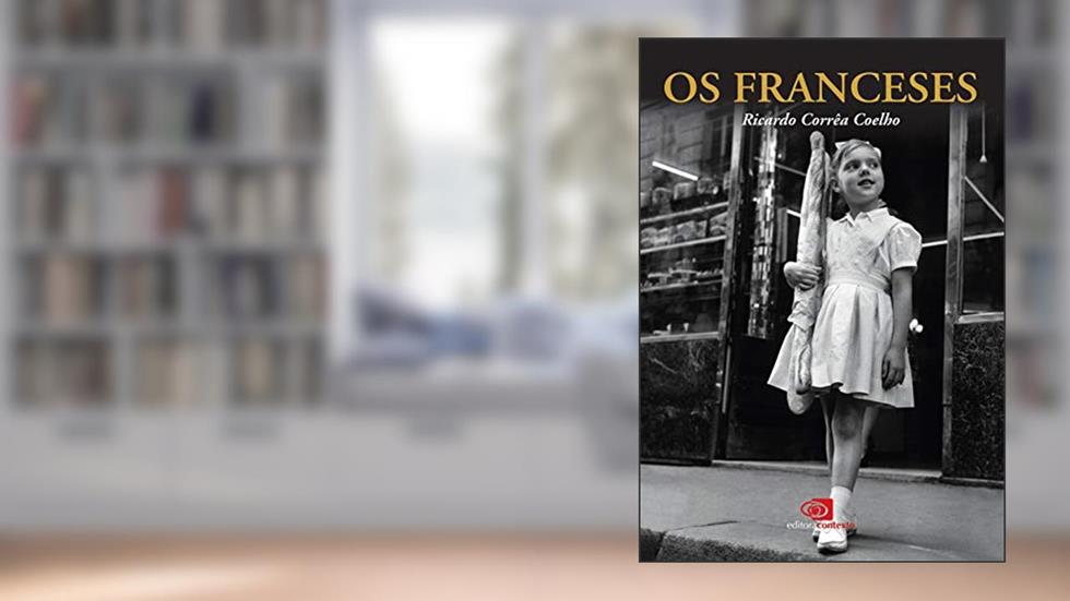 Os franceses, do autor Ricardo Correa Coelho