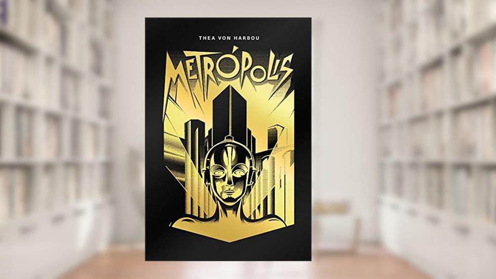 Metrópolis, do autor Thea Von Harbou